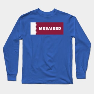 Mesaieed City in Qatar Flag Long Sleeve T-Shirt